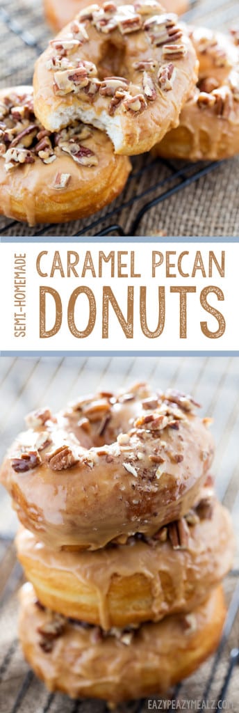 Semi-Homemade Caramel Pecan Donuts - Easy Peasy Meals