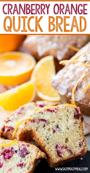 Cranberry Orange Quick Bread - Easy Peasy Meals