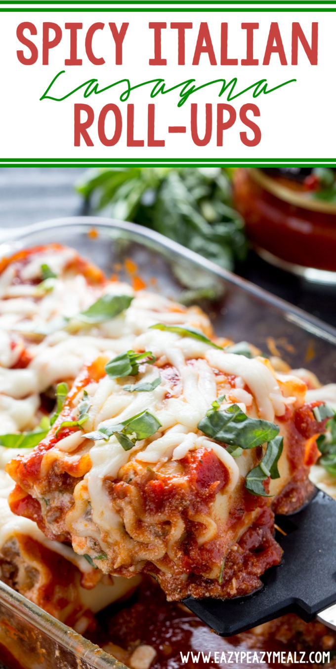 Spicy Italian Lasagna Roll Ups - Easy Peasy Meals