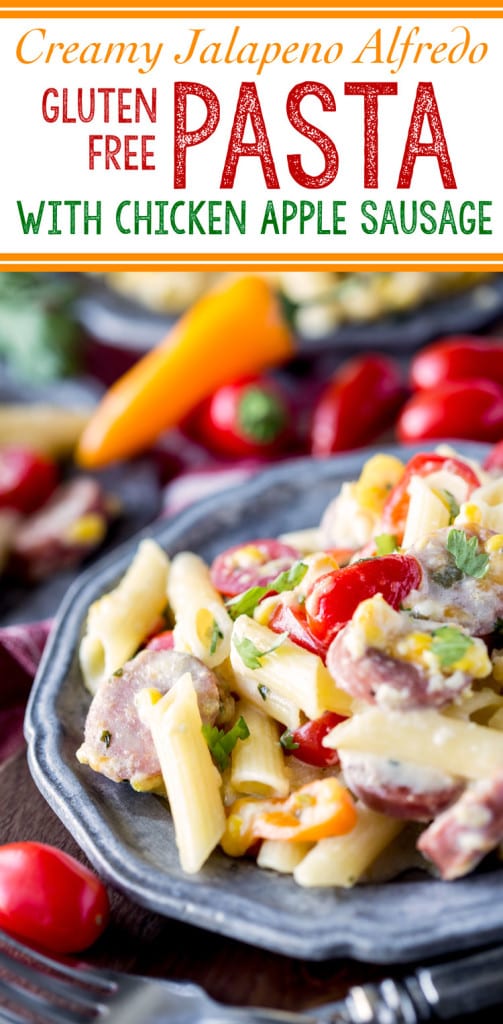 Creamy Jalapeno Alfredo Pasta with Chicken Sausage (Gluten Free) - Easy ...