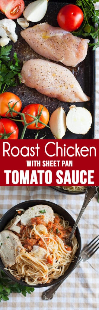 Roast Chicken with Sheet Pan Tomato Sauce - Easy Peasy Meals