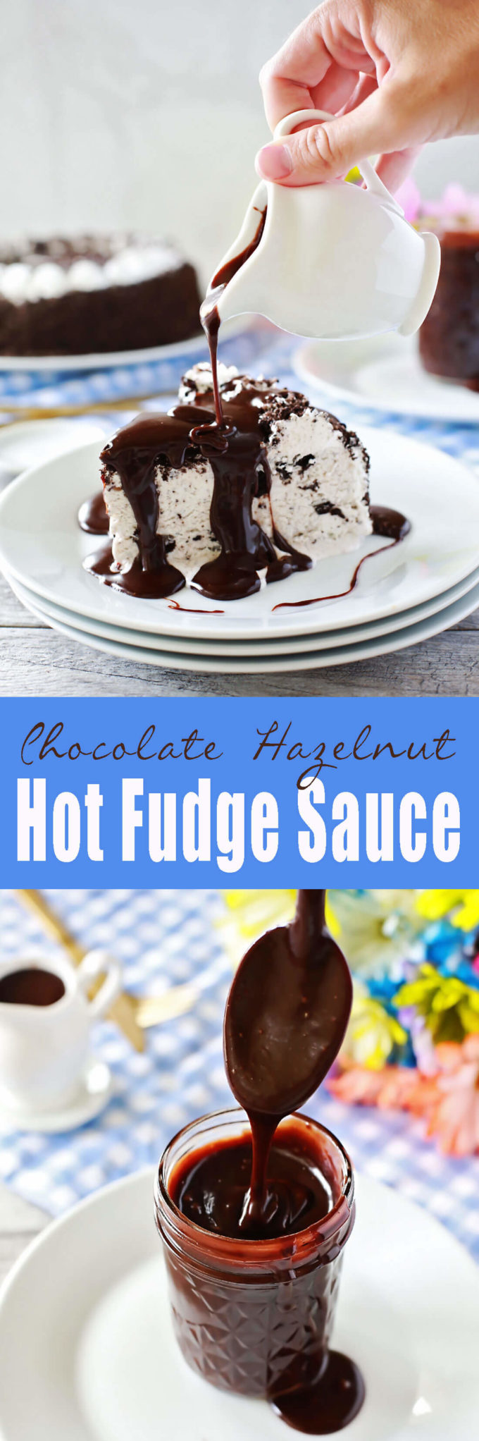 Chocolate Hazelnut Hot Fudge Sauce - Easy Peasy Meals