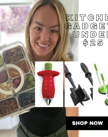 All of my favorite kitchen gadgets and tools under $25 that make a huge difference in the kitchen.