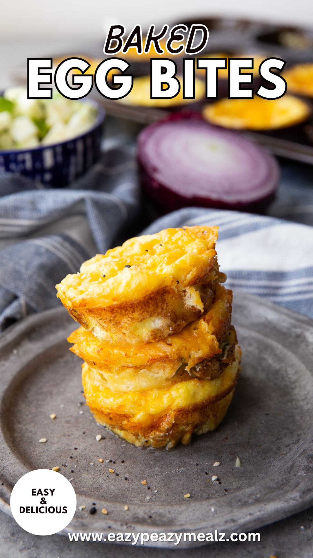 Easy to make ahead breakfast, baked egg bites are customizable and oh so delicious. 